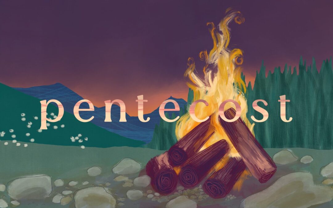 A bonfire lit under a twilight sky with the word "Pentecost" overlayed, symbolizing the fiery arrival of the Holy Spirit.